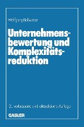 Unternehmensbewertung und Komplexitätsreduktion - Wolfgang Ballwieser
