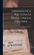 Cover-Bild zum Titel 'Grammatica Ragionata Della Lingua Italiana ......' von 'Francesco Soave'