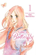 Like a Butterfly, Vol. 1 - Suu Morishita
