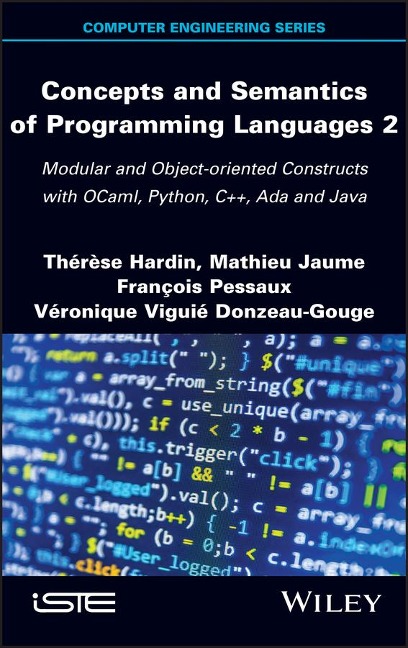 Concepts and Semantics of Programming Languages 2 - Therese Hardin, Mathieu Jaume, Francois Pessaux, Veronique Viguie Donzeau-Gouge