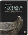 Cover-Bild zum Titel 'Croissants d'Argile' von 'Kurt Derungs'