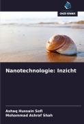 Cover-Bild zum Titel 'Nanotechnologie: Inzicht' von 'Ashaq Hussain Sofi, Mohammad Ashraf Shah'