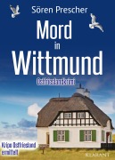 Cover-Bild zum Titel 'Mord in Wittmund. Ostfrieslandkrimi' von 'Sören Prescher'