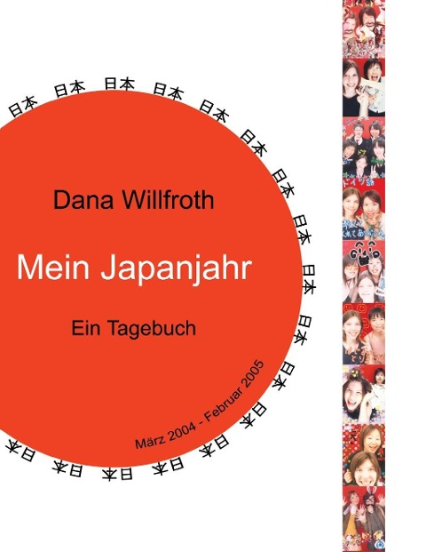 Mein Japanjahr - Dana Willfroth