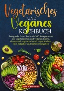 Vegetarisches und Veganes Kochbuch - Lisa Ackermann