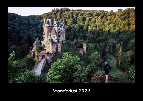 Wanderlust 2022 Fotokalender DIN A3 - Tobias Becker