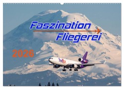 Cover-Bild zum Titel 'Faszination Fliegerei (Wandkalender 2026 DIN A2 quer), CALVENDO Monatskalender' von 'Tis Meyer'