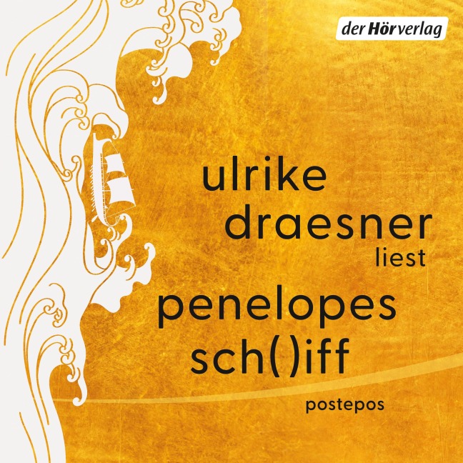 penelopes sch( )iff - Ulrike Draesner