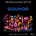 Cover-Bild zum Titel 'Tónsnillingaþættir: Gounod' von 'Theódór Árnason'