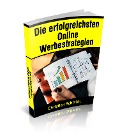 Cover-Bild zum Titel 'Die erfolgreichsten Online Werbestrategien' von 'Christian Schmidt'