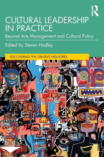 Cultural Leadership in Practice - 