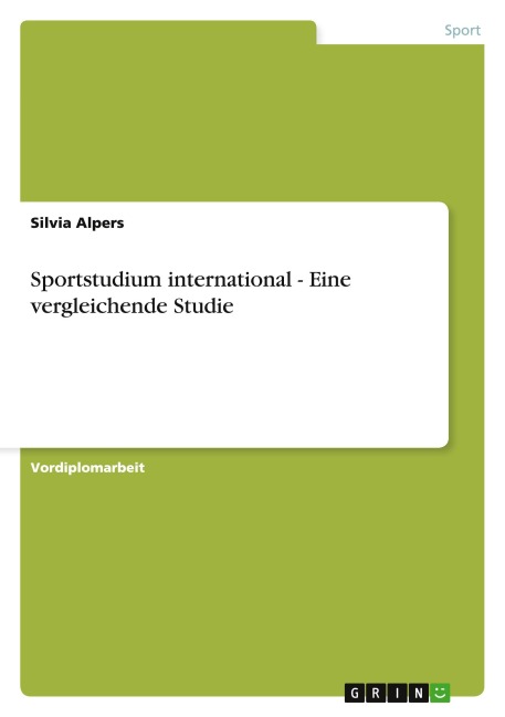 Sportstudium international - Eine vergleichende Studie - Silvia Alpers