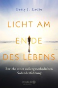 Cover-Bild zum Titel 'Licht am Ende des Lebens' von 'Betty J. Eadie'