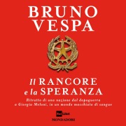Cover-Bild zum Titel 'Il rancore e la speranza' von 'Vespa Bruno'