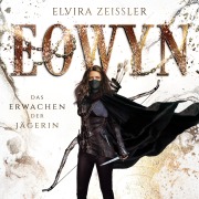 Cover-Bild zum Titel 'Das Erwachen der Jägerin' von 'Elvira Zeißler'