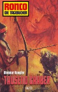 Ronco - Die Tagebücher 03 - Tausend Gräber - Dietmar Kuegler