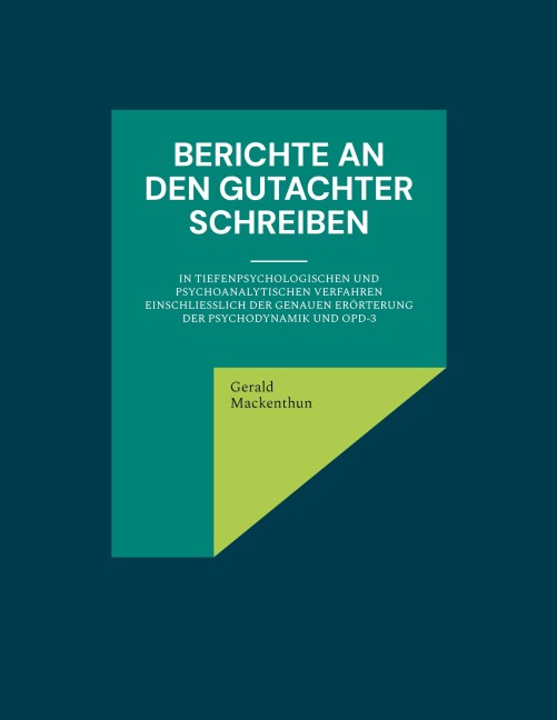 Berichte an den Gutachter schreiben - Gerald Mackenthun
