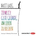 Cover-Bild zum Titel 'Ziemlich gute Gründe, am Leben zu bleiben' von 'Matt Haig'