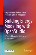 Cover-Bild zum Titel 'Building Energy Modeling with OpenStudio' von 'Larry Brackney, Daniel Macumber, Kyle Benne, Andrew Parker'