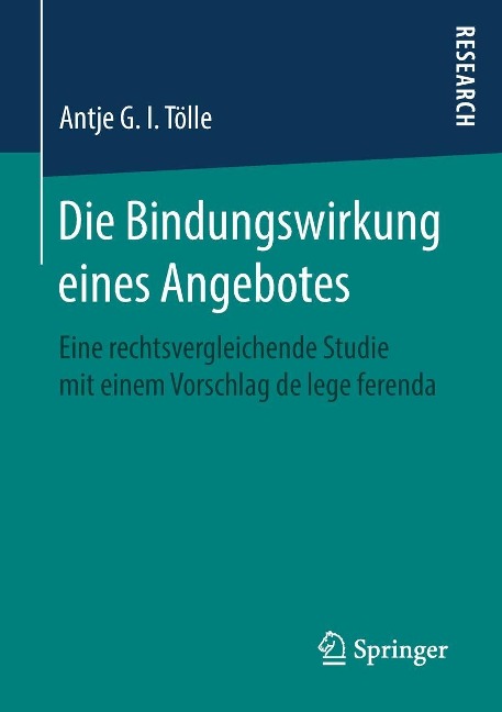 Die Bindungswirkung eines Angebotes - Antje G. I. Tölle