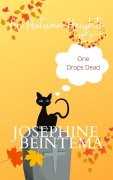 Cover-Bild zum Titel 'On Drops Dead (Autumn Heights, #1)' von 'Josephine Beintema'