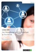 Cover-Bild zum Titel 'Die Entstehung von Freundschaft in Facebook' von 'Lorenz Jahn'