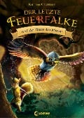 Der letzte Feuerfalke und der Stein der Macht (Band 1) - Katrina Charman