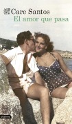 Cover-Bild zum Titel 'El amor que pasa' von 'Care Santos'