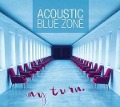 Cover-Bild zum Titel 'My Turn' von 'Acoustic Blue Zone'