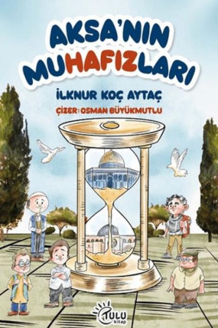 Aksanin Muhafizlari - Ilknur Koc Aytac
