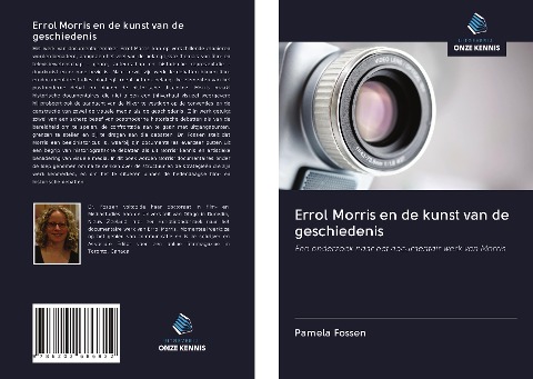 Errol Morris en de kunst van de geschiedenis - Pamela Fossen