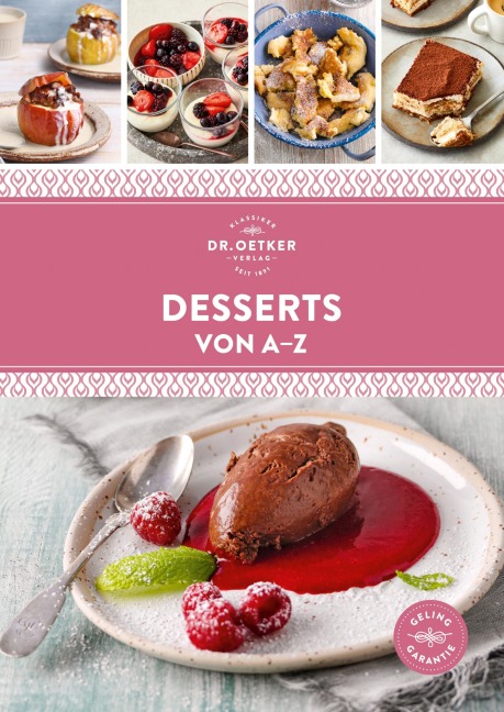 Desserts von A-Z - Oetker Verlag