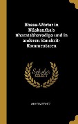 Bhasa-Wörter in Nilakantha's Bharatabhavadipa Und in Anderen Sanskrit-Kommentaren - Wilhelm Printz