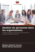 Cover-Bild zum Titel 'Gestion du personnel dans les organisations' von 'Robson Antonio Tavares, Aléxia Galvão Assunção'