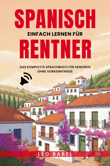 Spanisch lernen für Rentner - Leo Babel