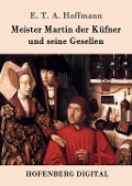 Cover-Bild zum Titel 'Meister Martin der Küfner und seine Gesellen' von 'E. T. A. Hoffmann'