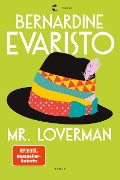 Mr. Loverman - Bernardine Evaristo