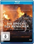 Cover-Bild zum Titel 'Die Epoche des Menschen' von 'Jennifer Baichwal, Norah Lorway, Rose Bolton'