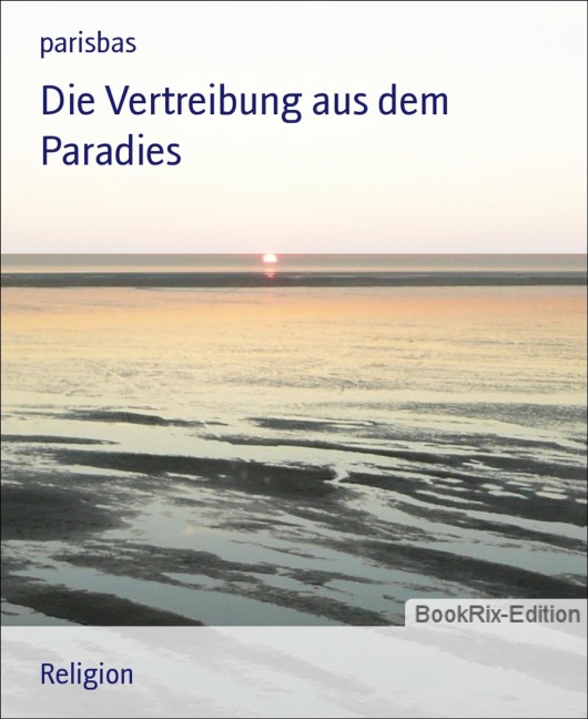 Die Vertreibung aus dem Paradies - Parisbas