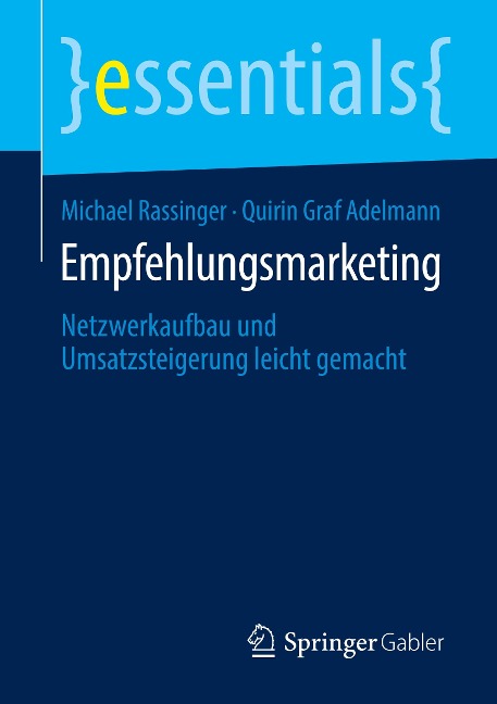 Empfehlungsmarketing - Quirin Graf Adelmann, Michael Rassinger