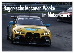 Cover-Bild zum Titel 'Bayerische Motoren Werke im Motorsport (Wandkalender 2026 DIN A4 quer), CALVENDO Monatskalender' von 'Thomas Morper'