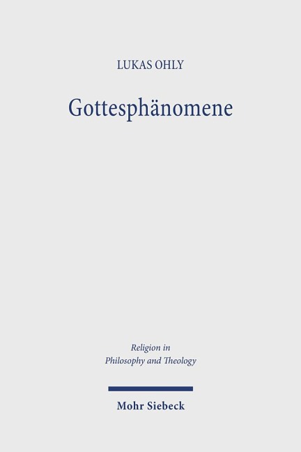 Gottesphänomene - Lukas Ohly