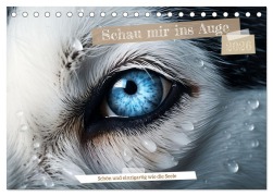 Cover-Bild zum Titel 'Schau mir ins Auge (Tischkalender 2026 DIN A5 quer), CALVENDO Monatskalender' von 'Daniela Tapper'
