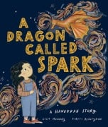 Cover-Bild zum Titel 'Dragon Called Spark' von 'Lily Murray'