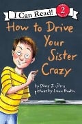 How to Drive Your Sister Crazy - Diane Z Shore