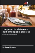 Cover-Bild zum Titel 'L'approccio sistemico nell'omeopatia classica' von 'Barbara Nowecki'