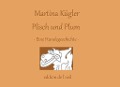 Plisch und Plum - Martina Kügler