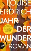 Cover-Bild zum Titel 'Jahr der Wunder' von 'Louise Erdrich'