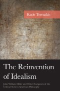 Cover-Bild zum Titel 'The Reinvention of Idealism' von 'Katie Terezakis'