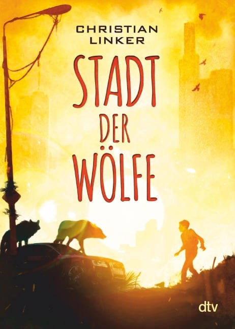 Stadt der Wölfe - Christian Linker